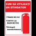 Placuta cum sa utilizati un stingator